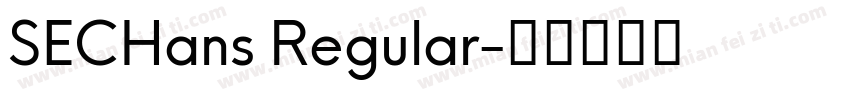 SECHans Regular字体转换